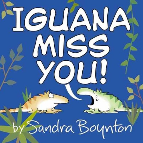 Iguana miss you hardcover - iguana,